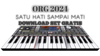 ORG 2024 | SATU HATI SAMPAI MATI COVER ORG | DOWNLOAD SET