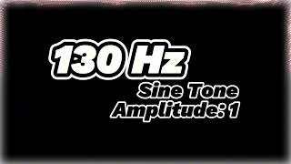 130 Hz Sine Tone – Low Frequency Sound for Relaxation and Sound Calibration