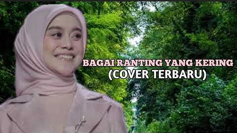BAGAI RANTING KERING - (COVER LESTI)