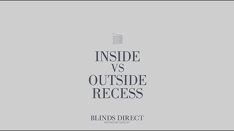 Measuring for Blinds  Inside Vs Outside Recess  | Blinds Direct Ireland