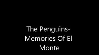 The Penguins Memories Of El Monte The Penguins Memories Of El Monte
