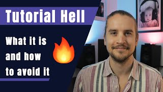 TUTORIAL HELL: What it is & how to avoid it