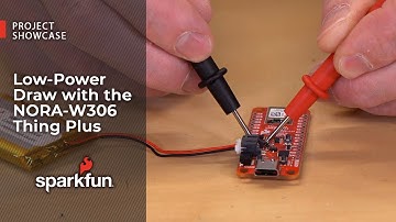 Low-Power Draw Microcontroller Example (using the NORA-W306 Thing Plus)