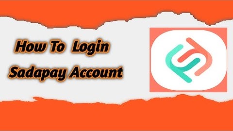 How to Login SadaPay Account Login Kaise Karen How to Blind User Login SadaPay App Easy Method 2025