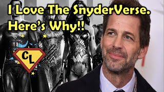 10 Reasons Why I LOVE The SnyderVerse