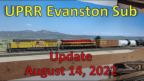 S2022E32 August 14, 2022 Update Model Train Layout Ops & Realism Union Pacific RR