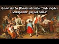 Es soll sich der Mensch nicht mit der Liebe abgeben [German folk song][+English translation]