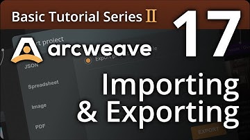 Arcweave Basic Tutorial Series - Episode 17: Importing & Exporting