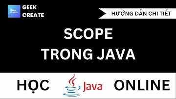 Scope trong Java -  Học JAVA Cho Người Đi Làm