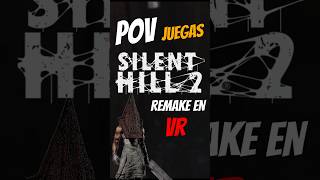 cuando juegas silent hill 2 remake en realidad virtual #vr #realidadvirtual #silenthill2 #terror