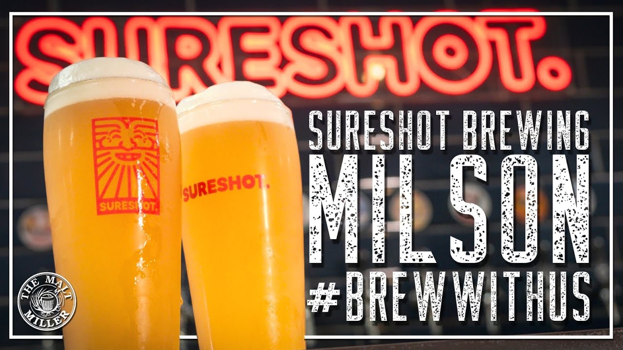 SURESHOT BREWING | MILSON HAZY PALE ALE | HOME BREWING - THE MALT MILLER