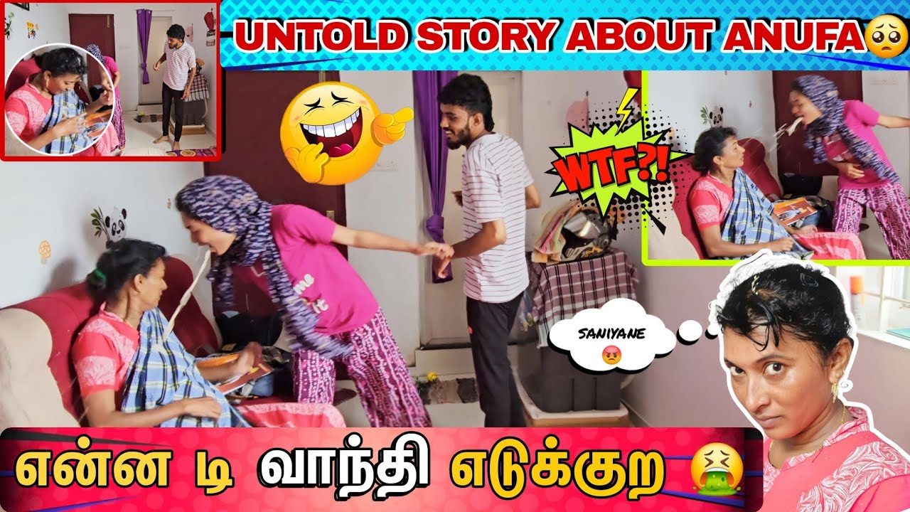 Enna dii ‼️ வாந்தி எடுக்குற 🤮😮 || UNTOLD STORY REVEALED 🤔 #anshasanufa #trending