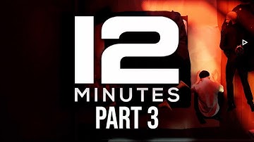 TWELVE MINUTES Gameplay Walkthrough Part 3 - MONSTER (12 Minutes)