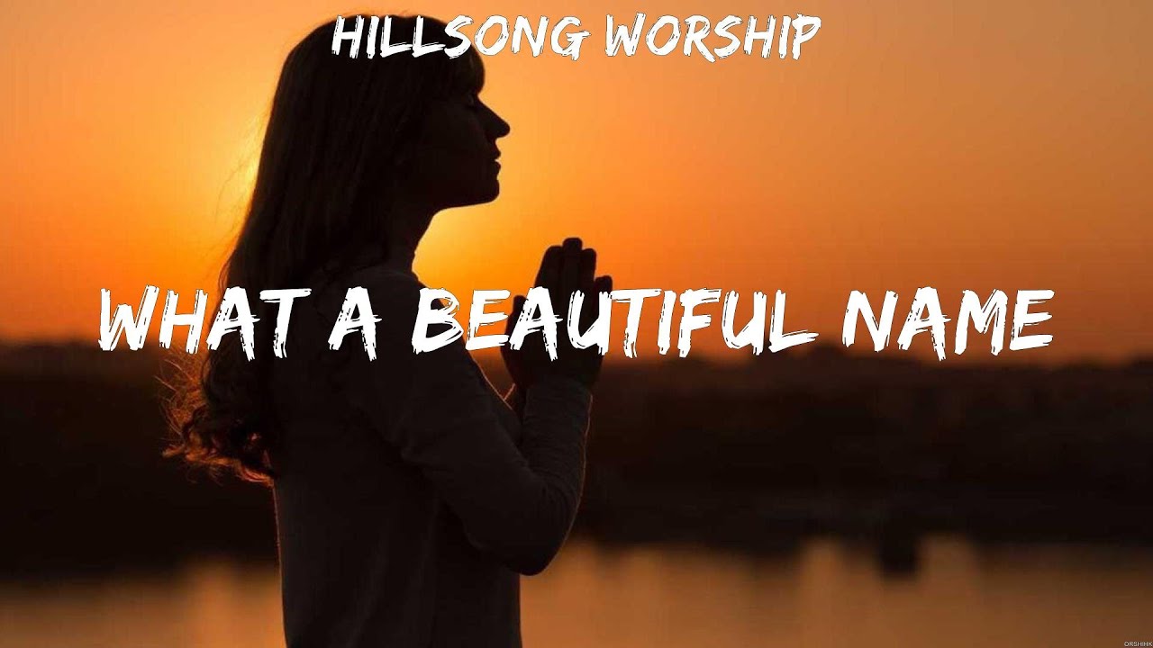 Hillsong Worship What A Beautiful Name (Lyrics) Casting Crowns