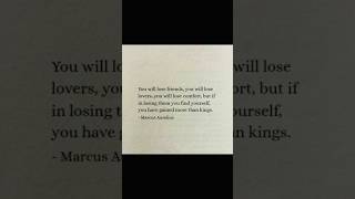 – Marcus Aurelius