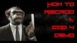 How to record demos COD4 Friday night -iG-