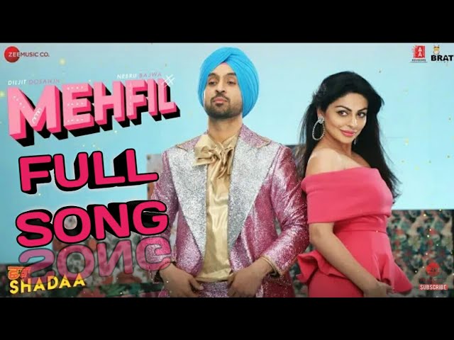 MEHFIL - SHADAA | Diljit Dosanjh | Neeru Bajwa by paradox