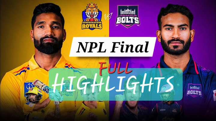 NPL FINAL HIGHLIGHTS || SUDURPASCHIM ROYALS VS JANAKPUR BOLTS
