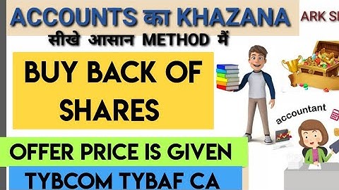 Buy back of shares BASIC PROBLEM WHEN OFFER PRICE IS GIVEN  #Financial_accounts TyBaf TYBCOM SEM 5