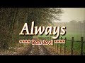 Always - KARAOKE VERSION - as popularized by Bon Jovi