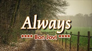 Miniatura de vídeo de "Always - KARAOKE VERSION - as popularized by Bon Jovi"