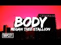 Megan Thee Stallion - Body (Lyrics)