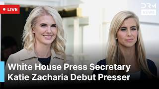 LIVE: New White House Press Secretary Katie Zacharia Holds First Briefing | DRM News | AC1G