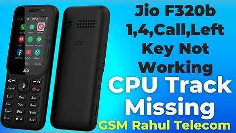Jio F320b 1,4 & Call key Not Working | Jio F320 Call key Problem Solution | Jio All Key Fix Solution