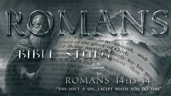 Romans 14:13-14, 22-23 "This Isn’t a Sin…Except When You Do This"