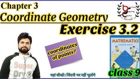 class 9 math | chapter 3 | Exercise 3.2 | Coordinate Geometry | NCERT solution | find coordinates