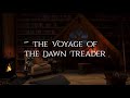 The voyage of the dawn treader read aloud with natalie kendel  part 2