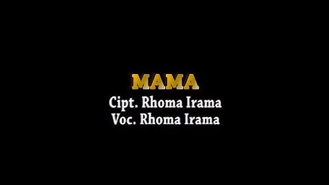 Rhoma Irama - Mama (dengan Prolog) [Stereo | Official Music Video]