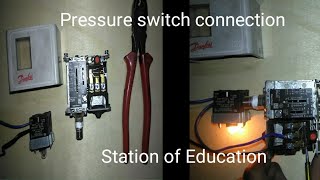 pressure switch connection/ Station of Education