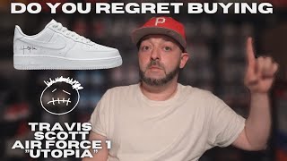 If You Regret Buying The Travis Scott x Air Force 1 “Utopia” Watch This Video