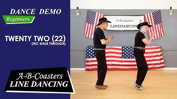 TWENTY TWO (22)  - Line Dance Demo & Walk Through