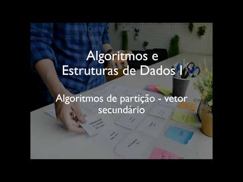 Aula 073 - Algoritmos de partição - vetor secundário