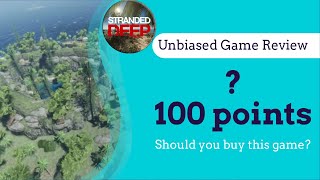 Should I Buy Stranded Deep?Stranded Deep Game Review | Is It Worth The Money | Showcase and Gameplay