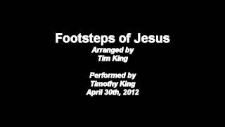 Video thumbnail of "Footsteps Of Jesus"