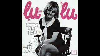 Video thumbnail of "Lulu - To Sir With Love (2023 Stereo Remaster)"