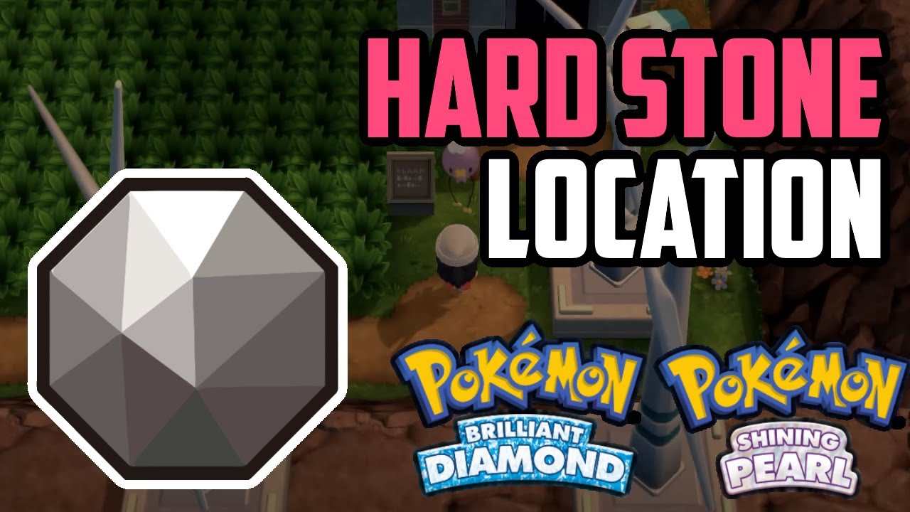 Where to Find Hard Stone - Pokémon Brilliant Diamond & Shining Pearl (All Methods)