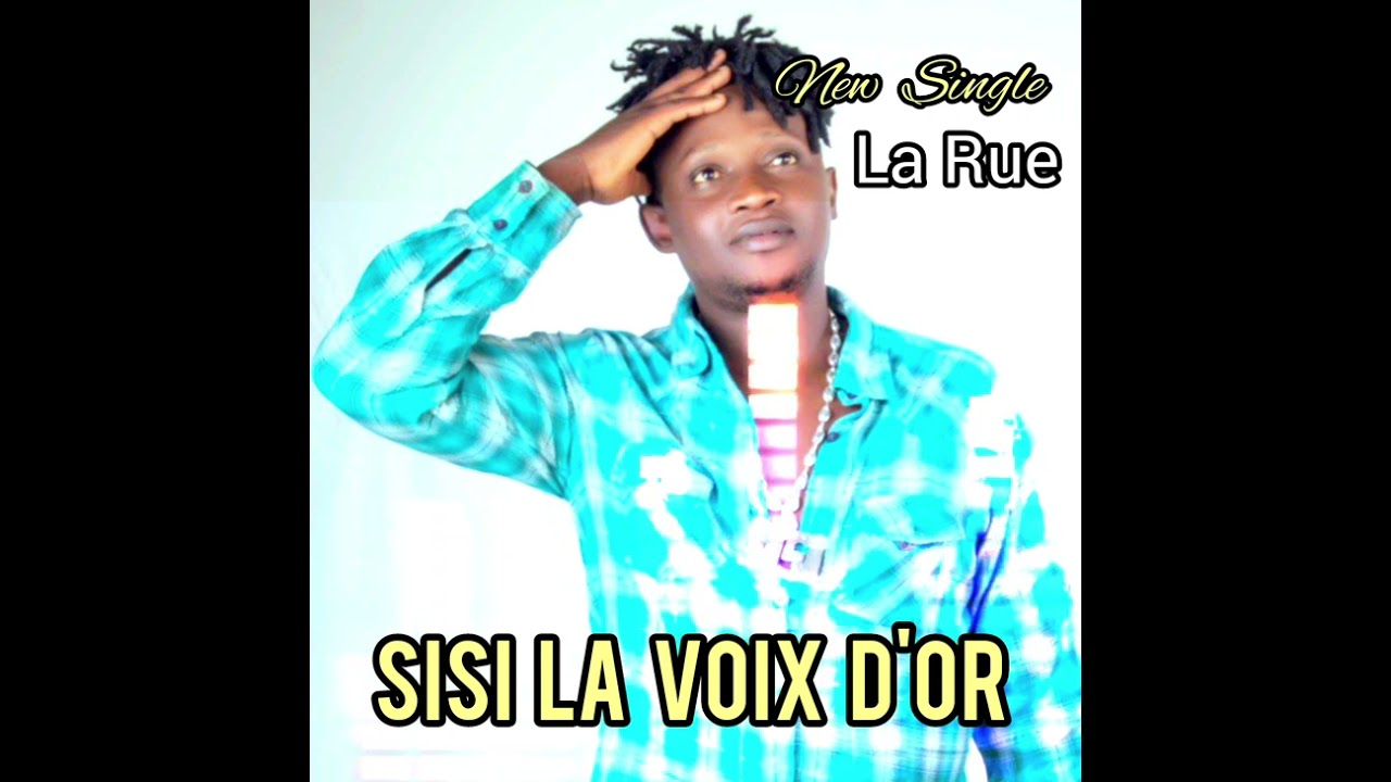 sisi la voix d'or- la rue (Audio officiel)