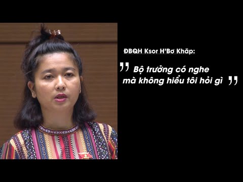Nữ đại biểu quốc hội Gia Lai lại chất vấn: "Bộ trưởng chưa trả lời câu hỏi của tôi"