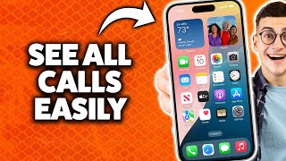 How To See Full Call History On iPhone 2025 (Step-By-Step Tutorial) screenshot 5