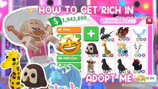 ✨ HOW TO GET RICH IN ADOPT ME  (TIPS & TRICKS) *WORKING*  || Roblox Adopt Me