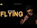 Flying  sucha yaar  punjabi song 2020