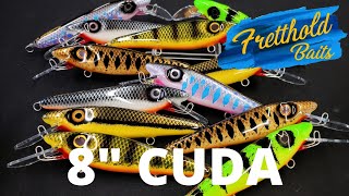 Fretthold Baits - The 8" Cuda
