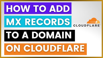 Hoe voeg ik MX-records toe aan een domein op Cloudflare? [in 2025]