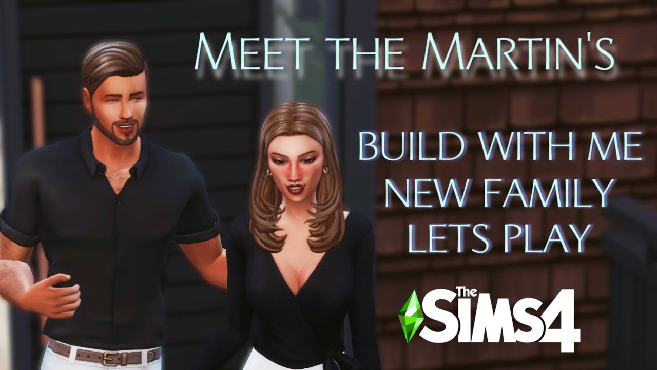 Meet The Martins Family| Lets Play |The Sims 4 - YouTube