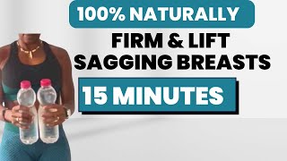 15 MIN NATURAL BREAST LIFTING WORKOUTFIRM & LIFT YOUR BREASTS Day #19