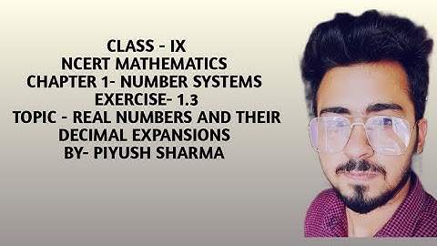 Class 9th Math |Chapter 1- Number Systems | NCERT |exercise -1.3| Decimal expansion of real numbers|